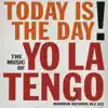 Yo La Tengo - Today Is the Day - EP