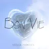 Bon Vie - Broken Promises - Single